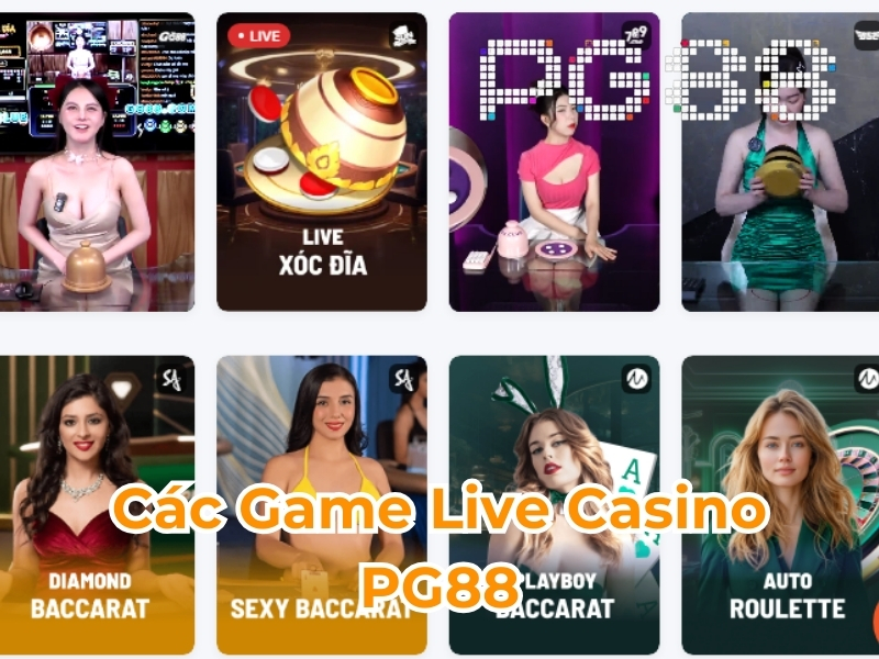 Các game live casino PG88